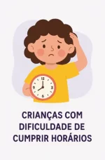 Dificuldade comum na rotina infantil